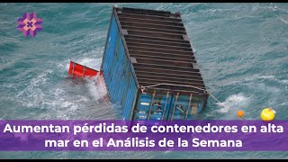 Aumentan las PÉRDIDAS de CONTENEDORES en alta mar [upl. by Crystal]