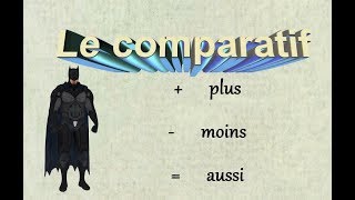 Le comparatif  the comparative in French with superheroes [upl. by Viviana]