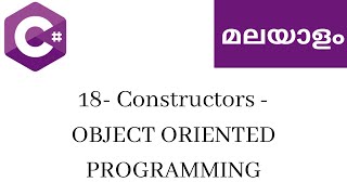 18 Constructors  Object Oriented Programming  Learn C Malayalam  C Malayalam tutorial [upl. by Webster]