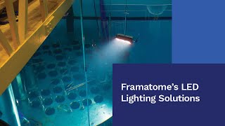 Framatome’s LED Lighting Solutions [upl. by Divine]