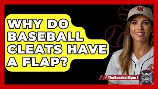 Why Do Baseball Cleats Have A Flap  The Baseball Xpert [upl. by Wehner]