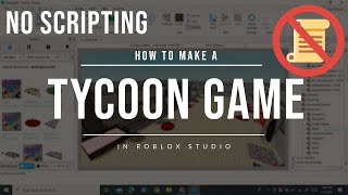 How to make a tycoon game In Roblox Studio [upl. by Aigil]