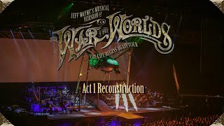 Jeff Waynes Musical Version of The War Of The Worlds Act 1 Life Begins Again Tour Reconstruction [upl. by Naejarual874]