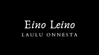 Eino Leino  Laulu onnesta [upl. by Nesnar]