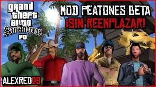 GTA San Andreas  Mod  PeatonesPeds Beta SIN REEMPLAZAR  PC  Loquendo VER COMENTARIO FIJADO [upl. by Aneeg]