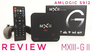 MXIIIG II TV Box REVIEW  S912 2GB RAM 16GB ROM  My new Favourite TV Box [upl. by Eustazio]