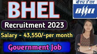 BHEL Recruitment 2023  Vacancy Details  Qualification Salary Selection Process How to apply [upl. by Dugald]