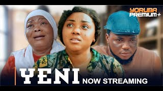 YENI Latest Yoruba Movie 2025  Bimbo Oshin  Joke Muyiwa  Brother Jacob  Oyindamola Sanni [upl. by Elsworth789]