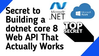 The Secret to Building a dotnet core 8 Web API That Actually Works [upl. by Aligna]