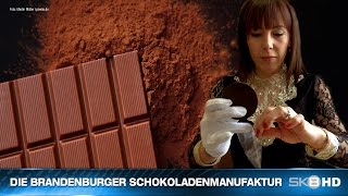 DIE BRANDENBURGER SCHOKOLADENMANUFAKTUR [upl. by Giuliana]