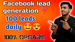 Facebook lead generation  organic Lead generation  fb group lead generation [upl. by Olga423]