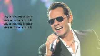 Marc Anthony  Vivir Mi Vida Spanish Lyrics [upl. by Nilecoj885]