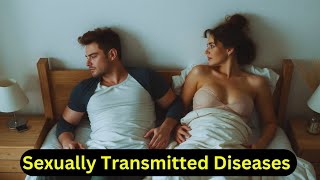 What You Should Know About Sexual Transmitted Diseases [upl. by Anavahs]