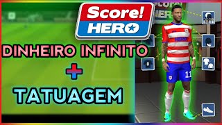 BAIXE AGORA SCORE HERO MODIFICADO DINHEIRO INFINITO TATUAGENS CHUTEIRAS CABELOS E ETC [upl. by Kelvin583]