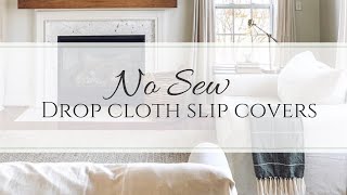 No Sew Drop Cloth Slip Covers [upl. by Arrio32]