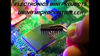 Mini Projects using Microcontroller electronicsproject electronics microcontrollerlab [upl. by Mur]