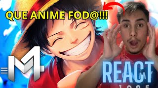 Reagindo a Luffy One Piece  Rei Dos Piratas  M4rkim REACT [upl. by Basile619]