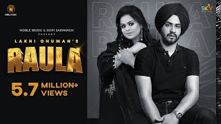 Lakhi Ghuman  Raula Ft Gurlez Akhtar  Audio   Gopi Sarpanch  Latest Punjabi Song  Noble Music [upl. by Mcgrody]