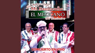 Mix Popurri Mi Banda el Mexicano En Vivo [upl. by Noivaz]