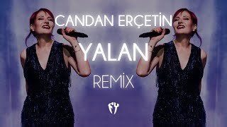 Candan Erçetin  Yalan  Fatih Yılmaz Remix [upl. by Koren]