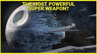 What Was The MOST POWERFUL Super Weapon In Star Wars [upl. by Lilian]