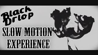 Exemple de slow motion  Black Drop 2015 [upl. by Mattox]