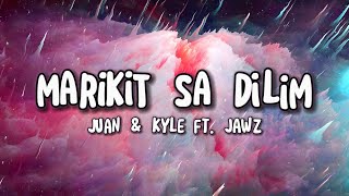 Marikit Sa Dilim  Juan amp Kyle Ft JAWZ 8D Audio Version  Song Lyrics [upl. by Anaud]