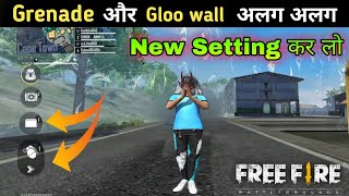 how to change gloo wall and grenade settings in free fire  gloo wall or granede New Setting Ff [upl. by Short]