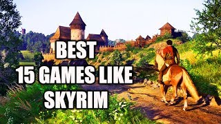 Top 15 Open World games like Skyrim [upl. by Schilt]