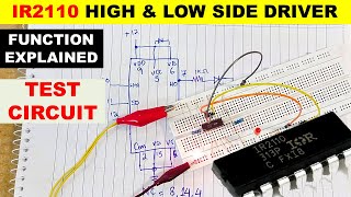 1059 IR2110 High and Low Side Driver Testing Explained [upl. by Hayidan]