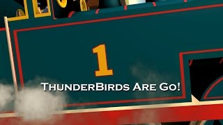 Thunderbirds Are Go Intro  Thomas Style [upl. by Sikata563]