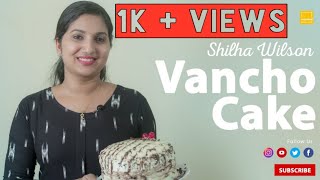 VANCHO CAKE  Vancho Cake Malayalam Recipe  Malayalam Vancho Cake making  KADUKUMANI ONE [upl. by Tenneb499]