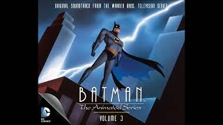 quotRobins Reckoning Part Iquot  Batman The Animated Series Soundtrack Volume 3 [upl. by Jerusalem389]