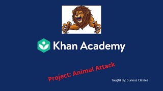 Khan Academy Project Animal attack [upl. by Omrelliug]