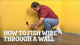 How to Fish Wire Through a Wall [upl. by Merle]