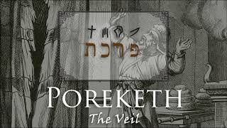 Poreketh The Temple Veil [upl. by Ceevah]