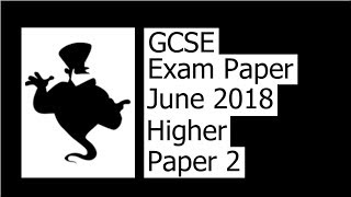 June 2018 Higher Paper 2 [upl. by Wyler118]