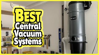 ✅ Top 5 Best Central Vacuum Systems In 2024  Consumer Reports Best Central Vacuum Systems [upl. by Lanti344]