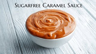 3 Ingredients Sugarfree Caramel Sauce  How to make Caramel Sauce [upl. by Herrle]