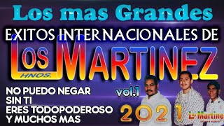 Los Hermanos Martinez de El Salvador  Los Mas Grandes Exitos Internacionales 2021 vol1 [upl. by Skip]