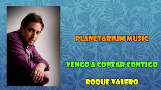 Roque Valero  Vengo A Contar Contigo Audio [upl. by Anirac]