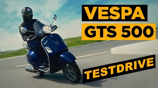 Vespa GTS 500 Testfahrt 🔥 [upl. by Harsho]