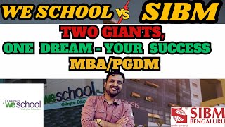 Welingkar we school Bangalore VS SIBM Bangalore MBAPGDM Comparison  Which Ones BEST for YOU [upl. by Eneleahs]