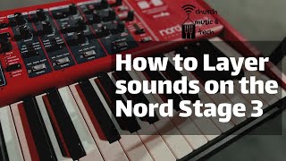 How to Create Layers On the Nord Stage 3 [upl. by Anerb]