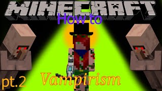 Minecraft Vampirism mod How To Part 2 [upl. by Joellyn]