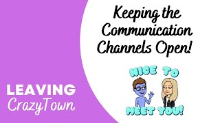 Keeping the Relationship Communication Channel Open [upl. by Ettenna920]