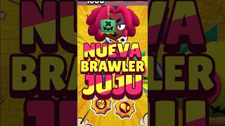 🔴🌟¡NUEVA BRAWLER ROTÍSIMA JUJU🌟🔴 brawlstars brawlstarsedit bywilixs supercell noticiasbrawl [upl. by Rooker911]