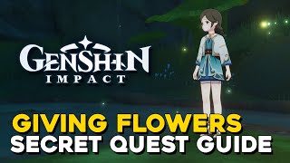 Genshin Impact Giving Flowers Secret World Quest Guide [upl. by Alyahs293]