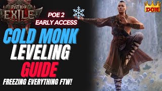 PoE 2 Cold Monk BLASTING The Campaign  Path of Exile 2 Invoker Build Guide [upl. by Naillik762]