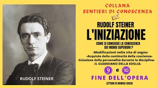 audiolibro LINIZIAZIONE  ultima parte  nona e decima  di Rudolf Steiner [upl. by Kristi]